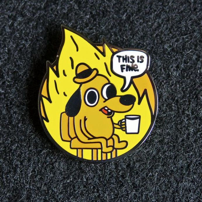 Pin de This is Fine