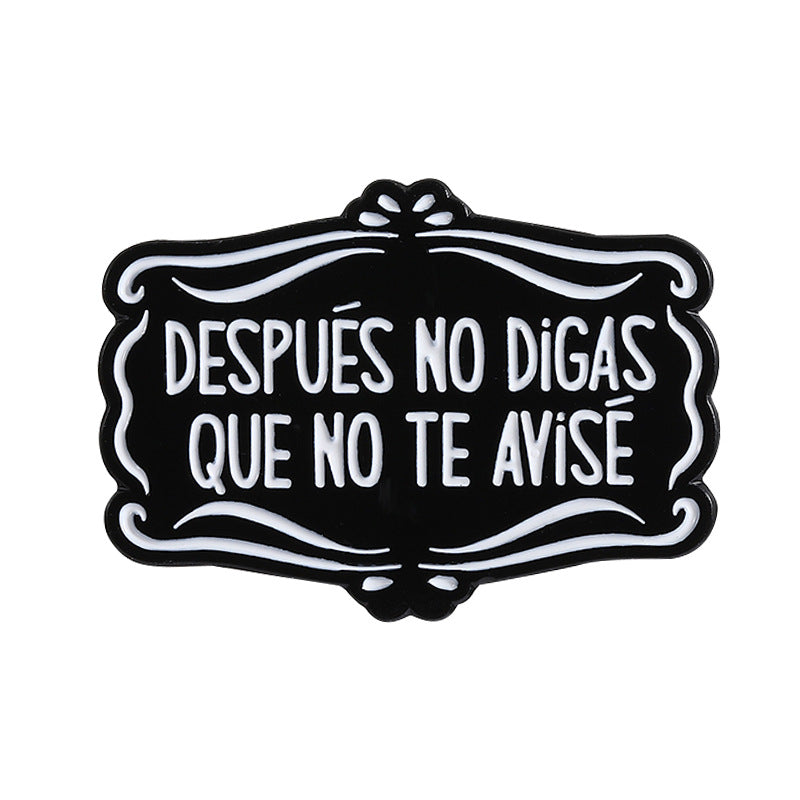 Pin decorativo con frase