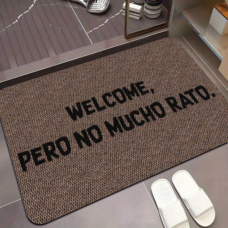 Tapete de entrada Welcome Pero No Mucho Rato